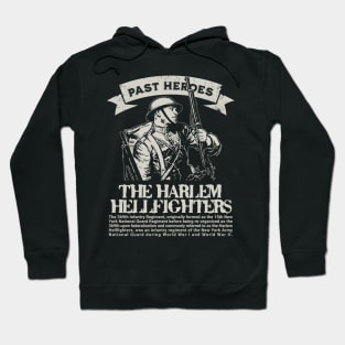 The Harlem Hellfighters - WW1 Past Heroes Hoodie